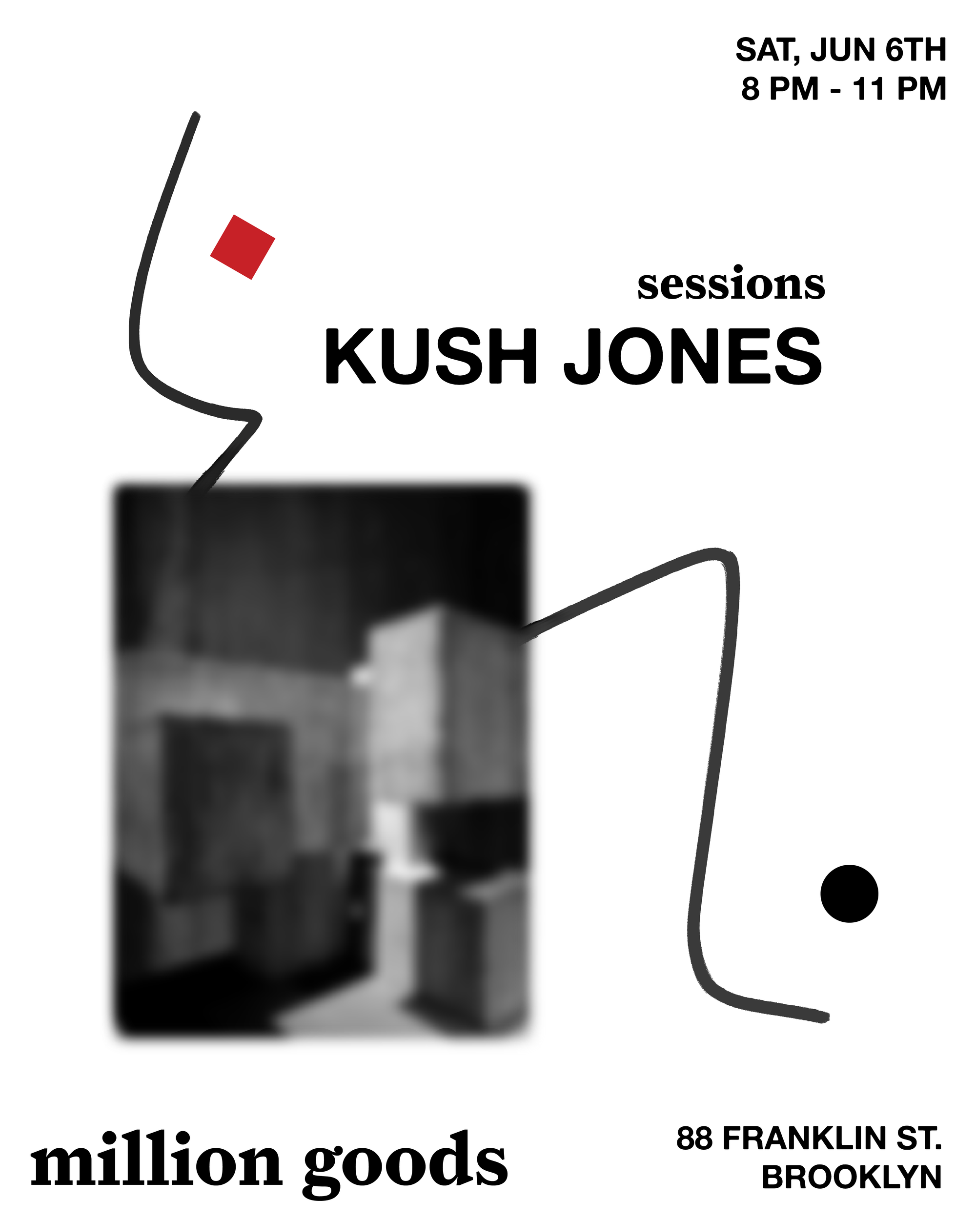 sessions with kush jones