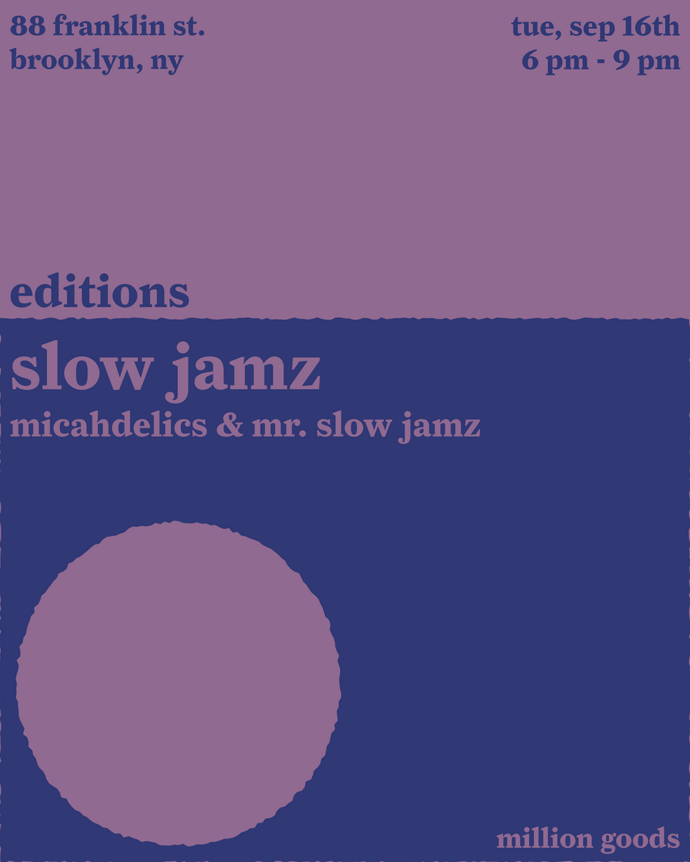 editions with slow jamz