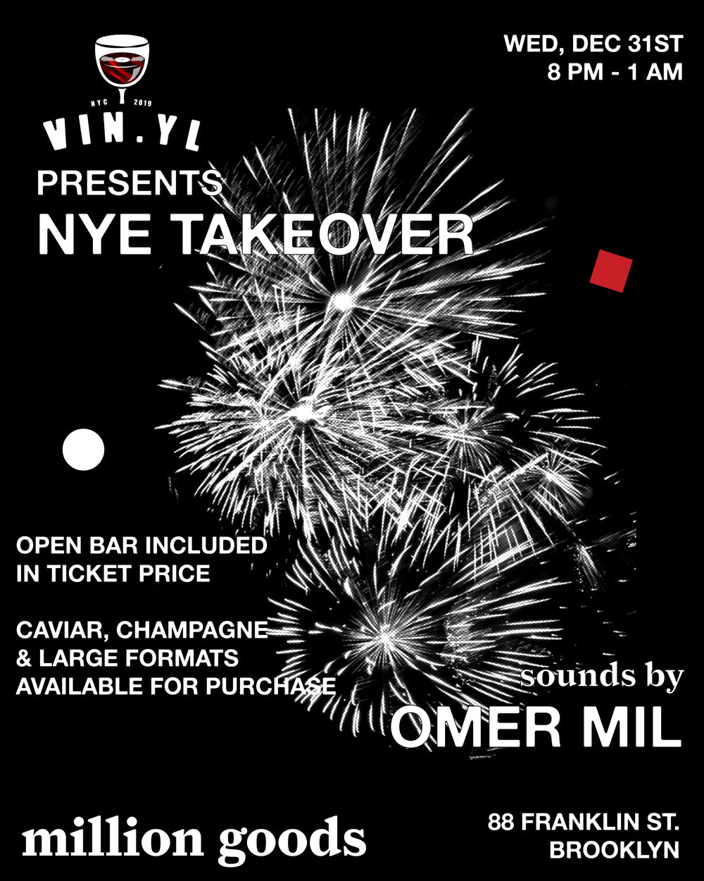 VIN.YL x MILLION GOODS NYE TAKEOVER
